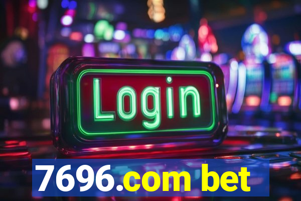 7696.com bet